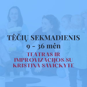 Tėčių sekmadienis su mažyliais (9-36 mėn.) lapkričio 8 d. 10:00 val.